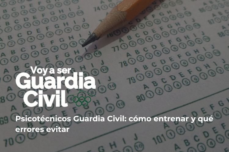 psicotécnicos Guardia Civil