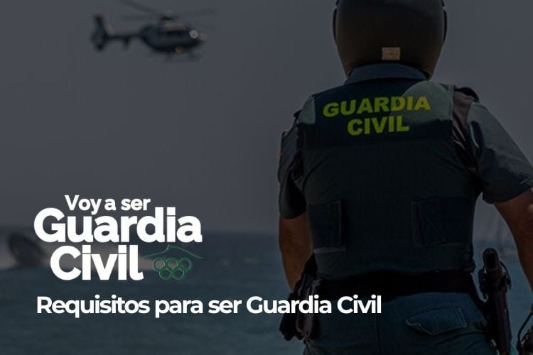 requisitos para ser guardia civil