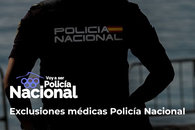Exclusiones médicas Policía Nacional